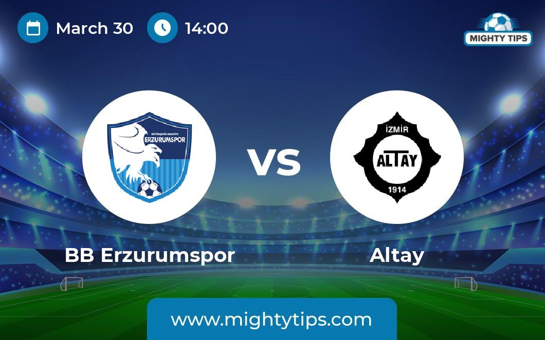 Soi kèo Erzurum BB vs Altay, 21h00 ngày 30/3