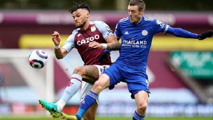 Soi kèo Leicester vs Aston Villa, 01h45 ngày 05/04